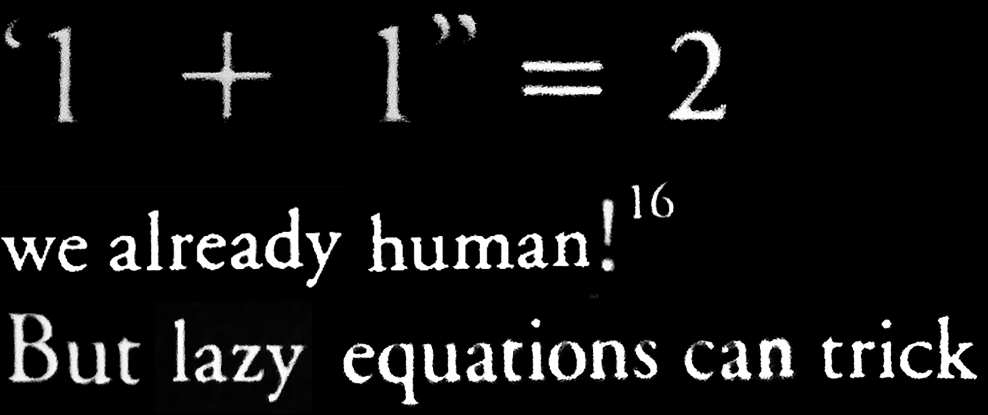Lazy Equation, 2019